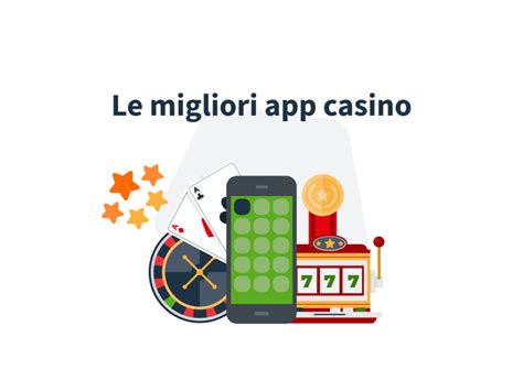 I Migliori Casino Mobile e App Casino in Italia 2024 .
